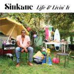 Sinkage - Life & Livin It