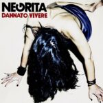 Negrita Dannato - Vivere