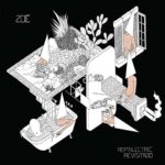 Zoe - Reptilectic Revisitado